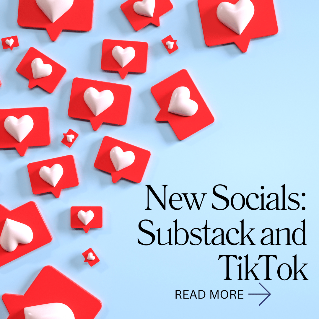Blue background with 'likes' of red squares with hearts in them. Title: New socials: Substack and TikTok.