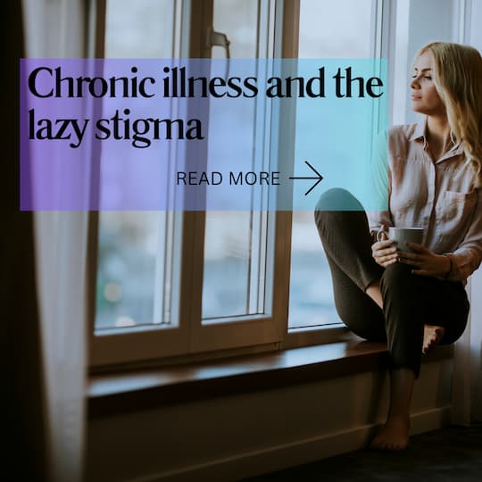 Chronic illness and the lazy stigma. Woman to the right of the frame sitting on a window sill with a coffee cup in her lap.