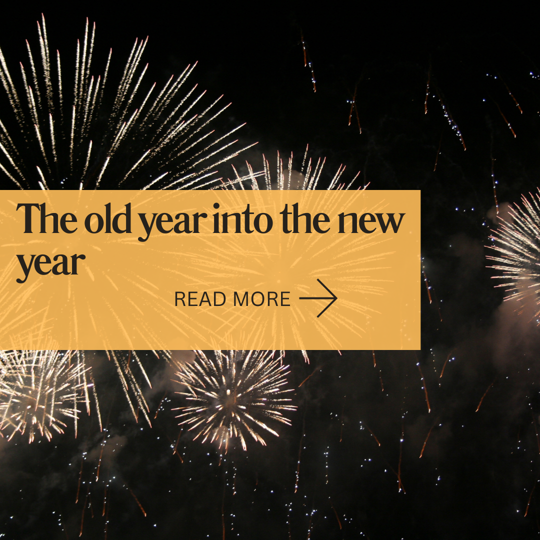 The old year into the new year